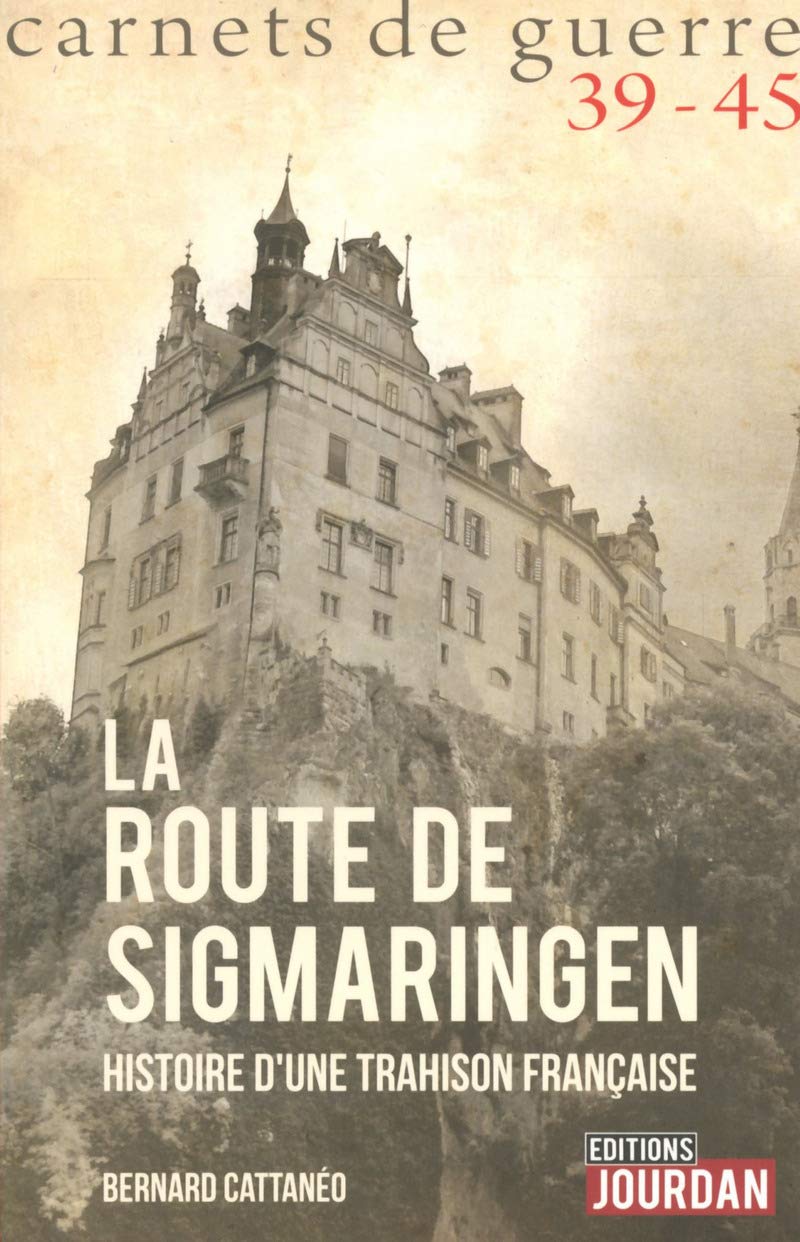La ROUTE DE SIGMARINGEN 39-45 9782874662522