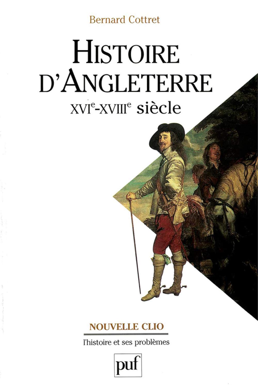 Histoire d'Angleterre, XVIe-XVIIIe siècle 9782130538097