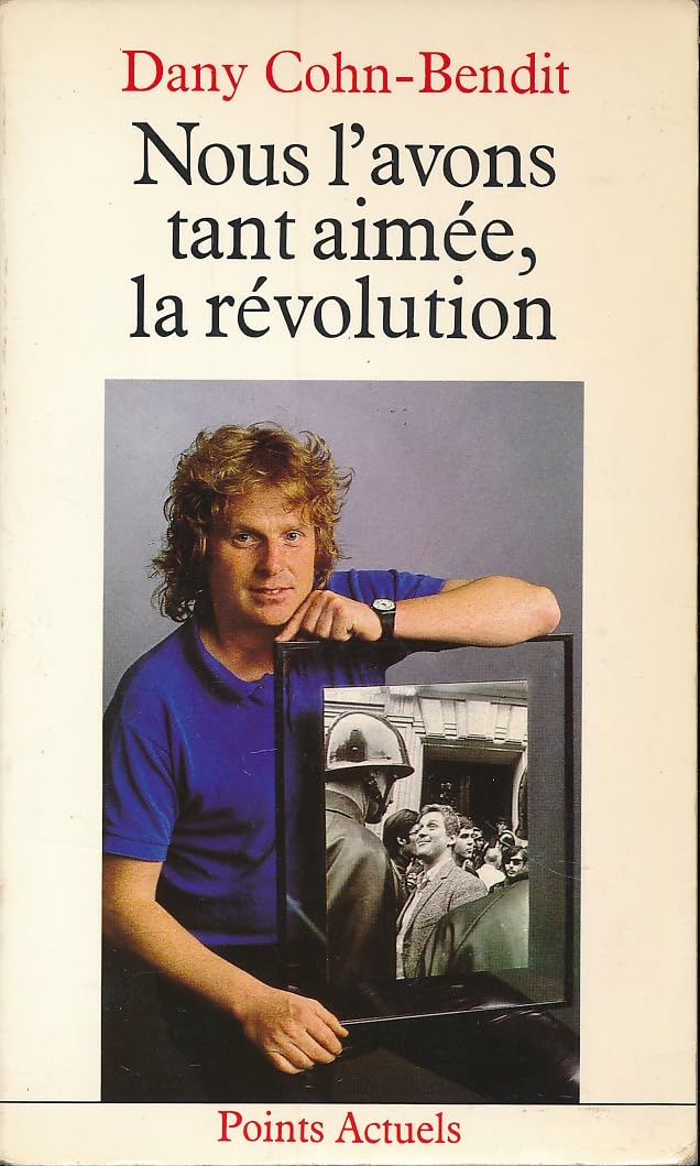 Nous l'avons tant aimée, la révolution 9782020099165