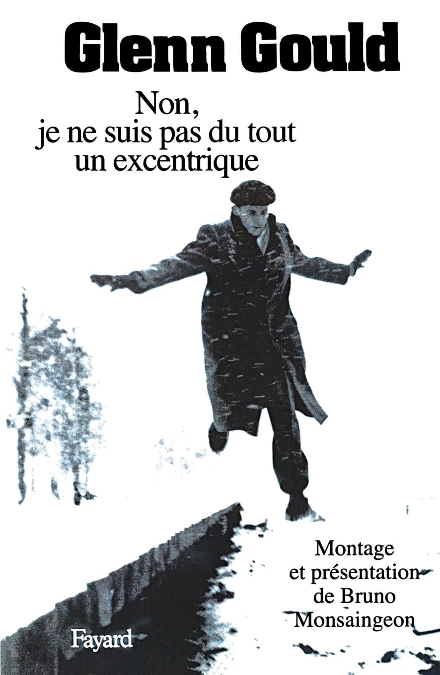 Non, je ne suis pas du tout un excentrique 9782213018157