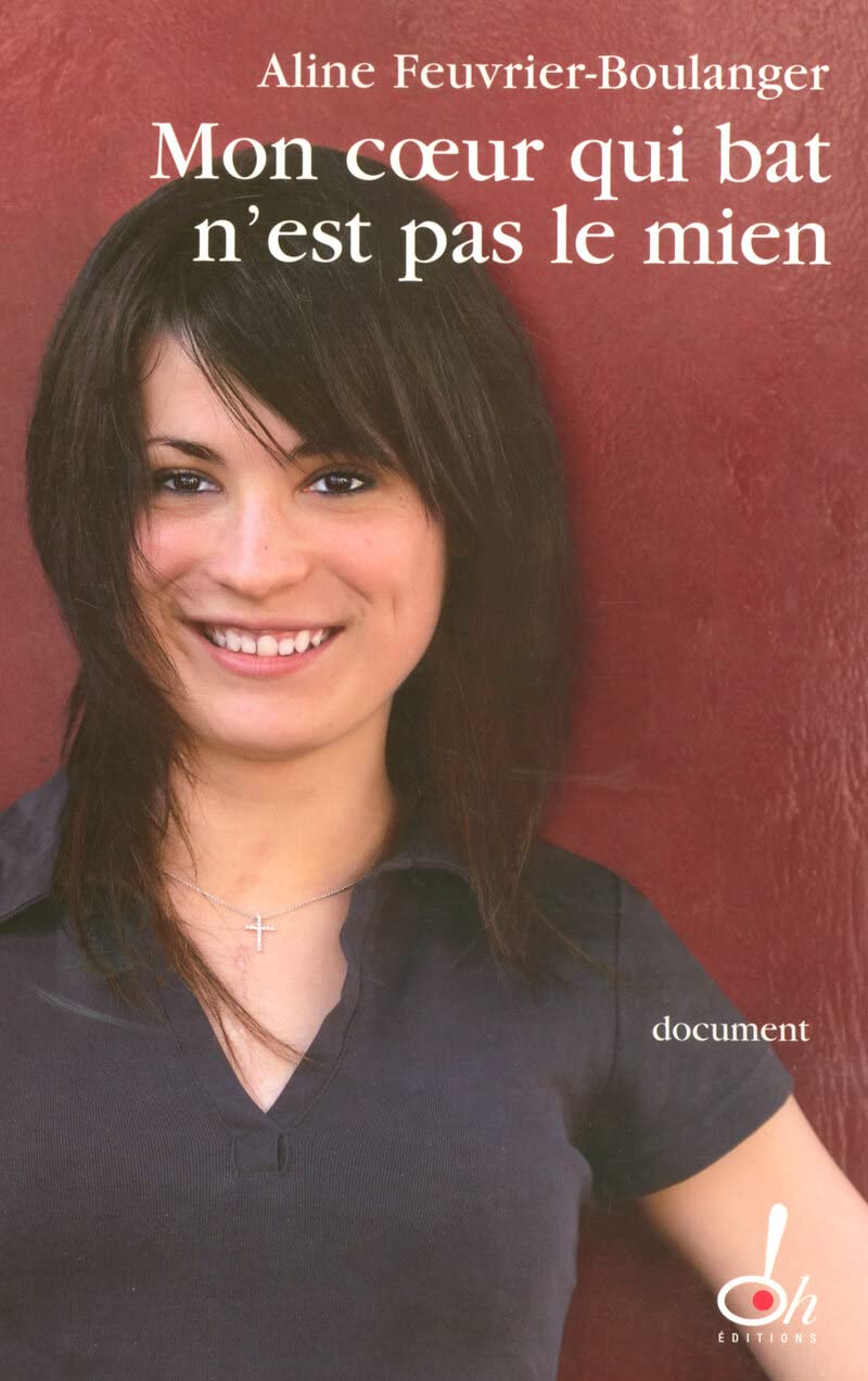 Mon coeur qui bat n'est pas le mien 9782915056532