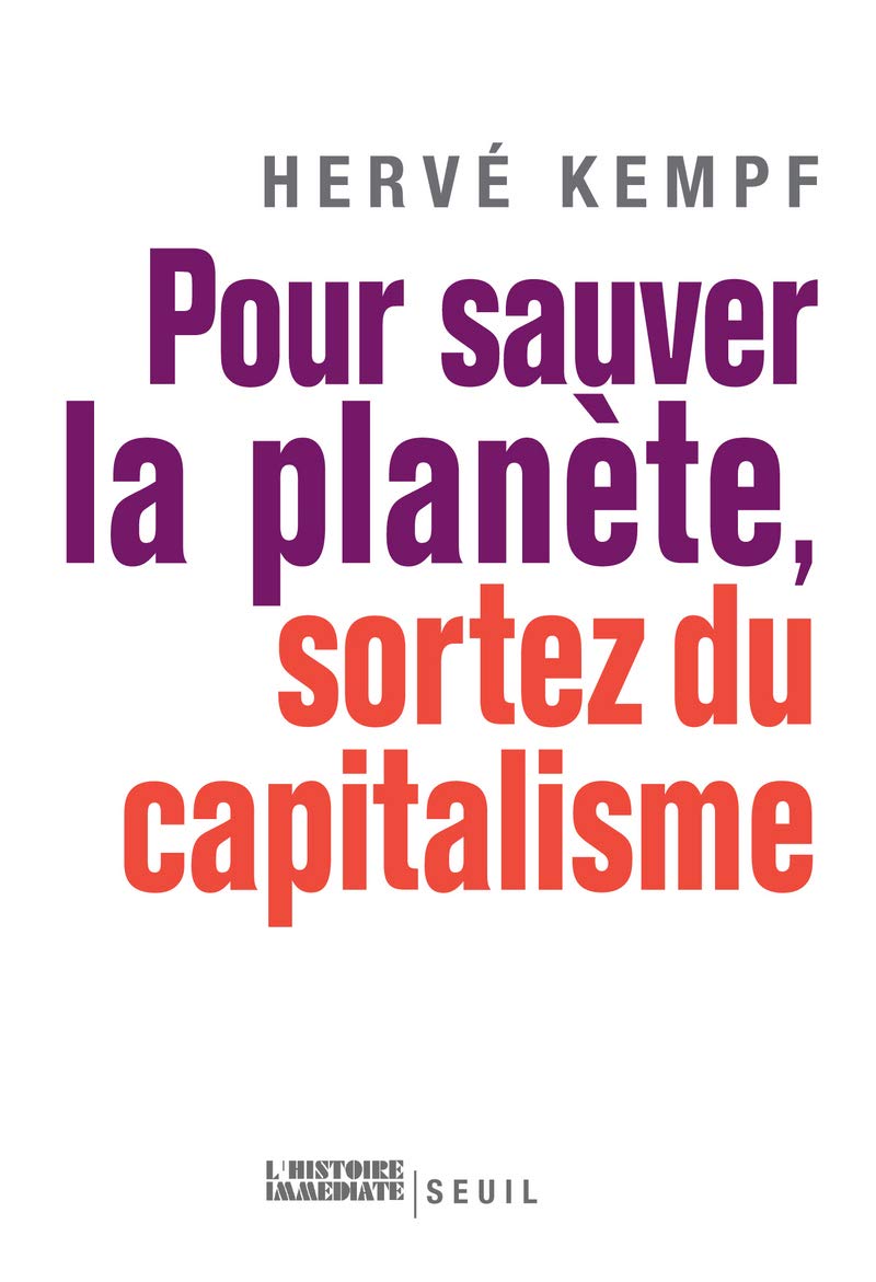 Pour sauver la planète, sortez du capitalisme 9782020975889