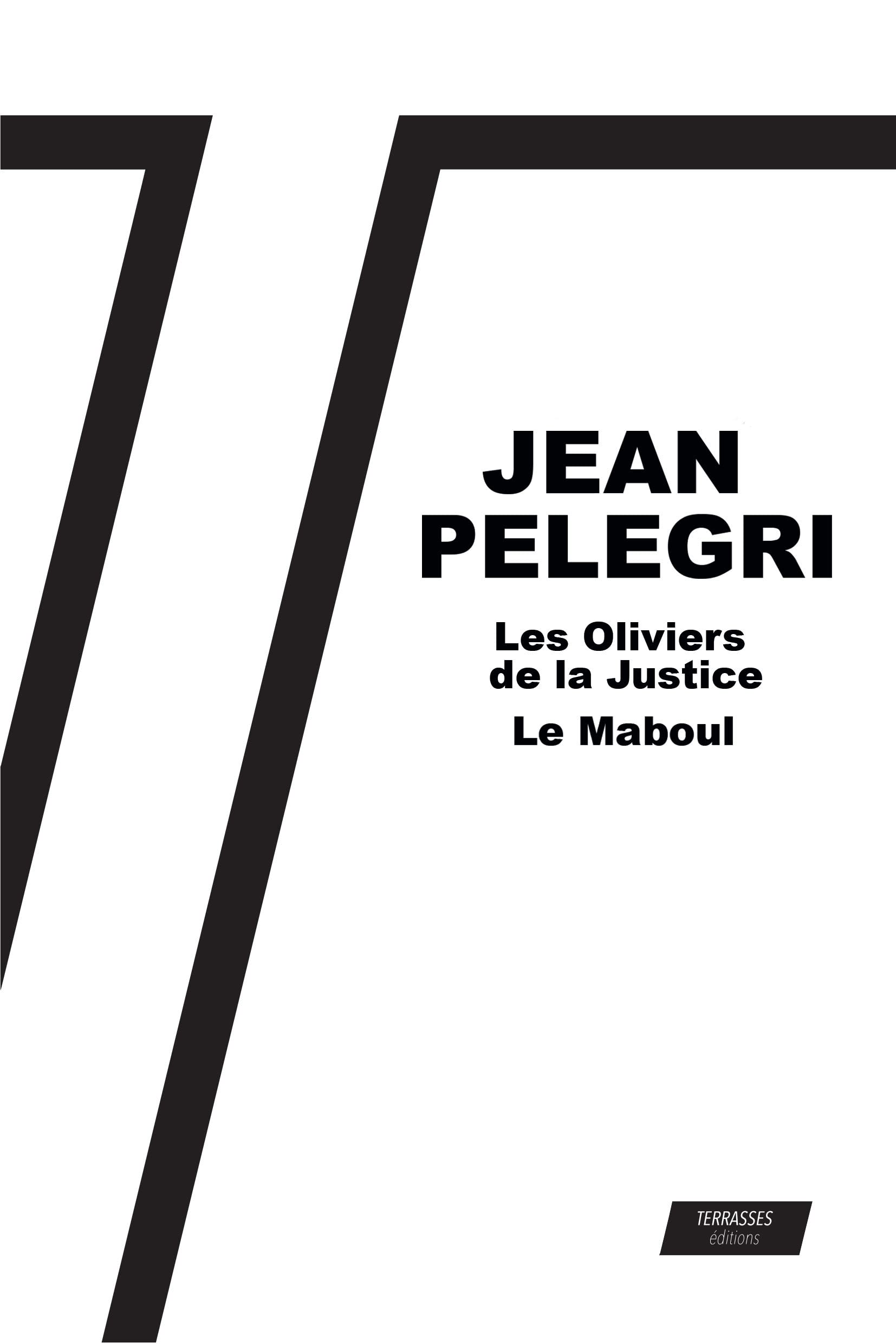 Les oliviers de la justice suivi de Le Maboul 9782490887026