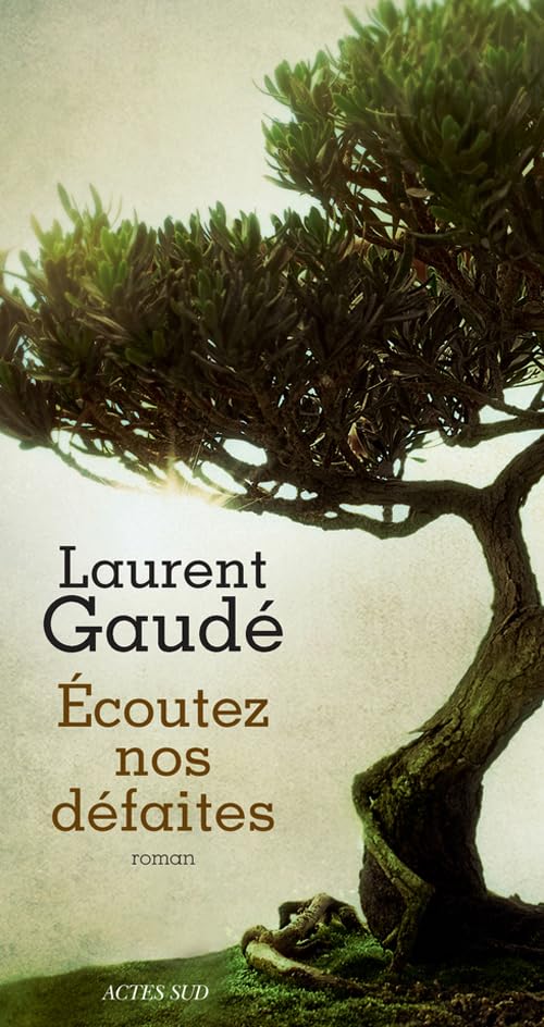 Écoutez nos défaites 9782330066499
