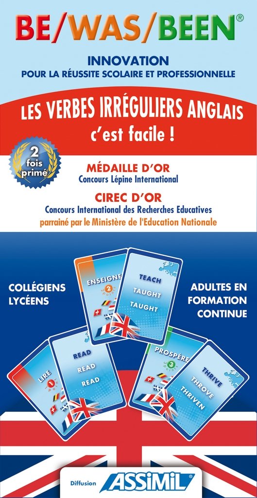 Be was been: Les verbes irréguliers anglais, c'est facile ! 9782952459501