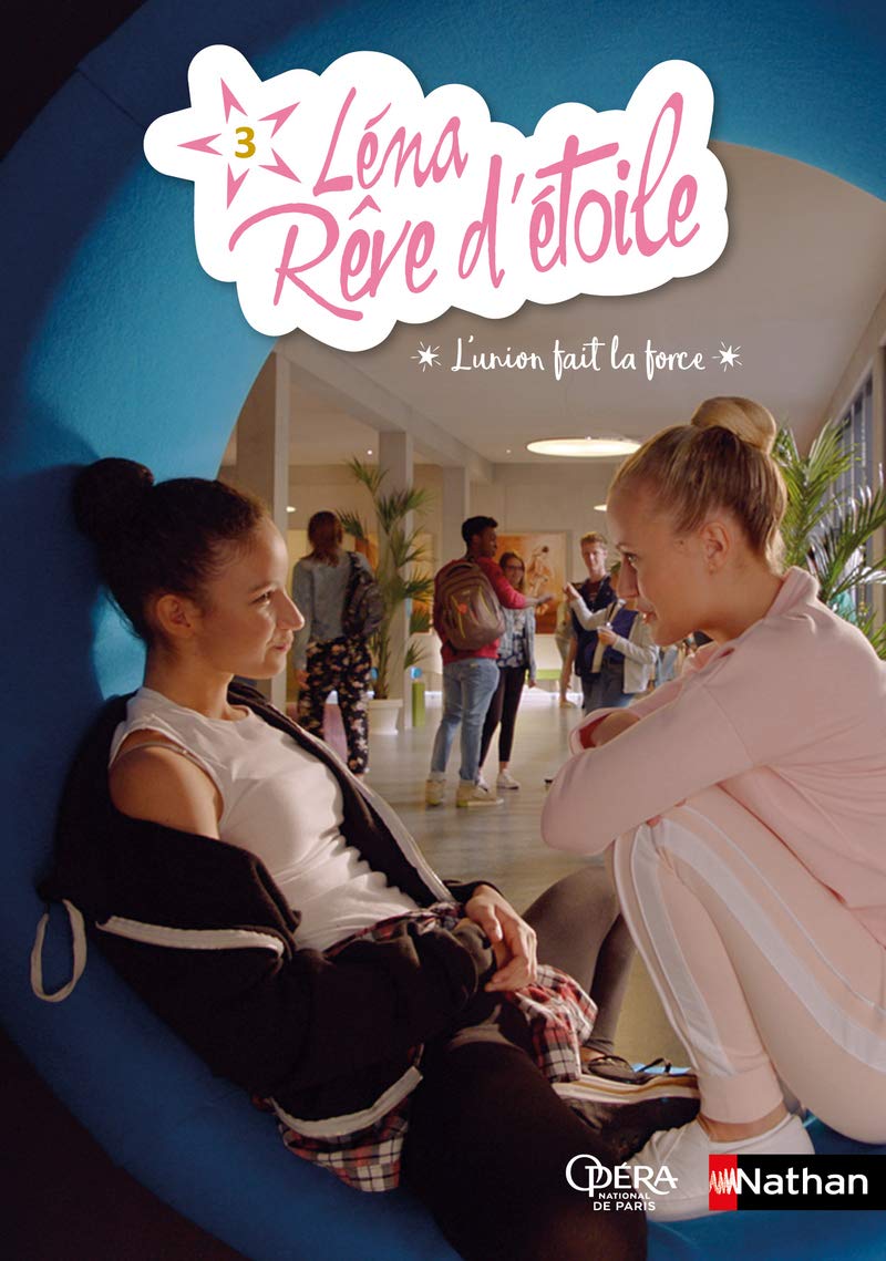 Léna rêve d'étoile - L'union fait la force - Tome 3 - Dès 8 ans 9782092588567