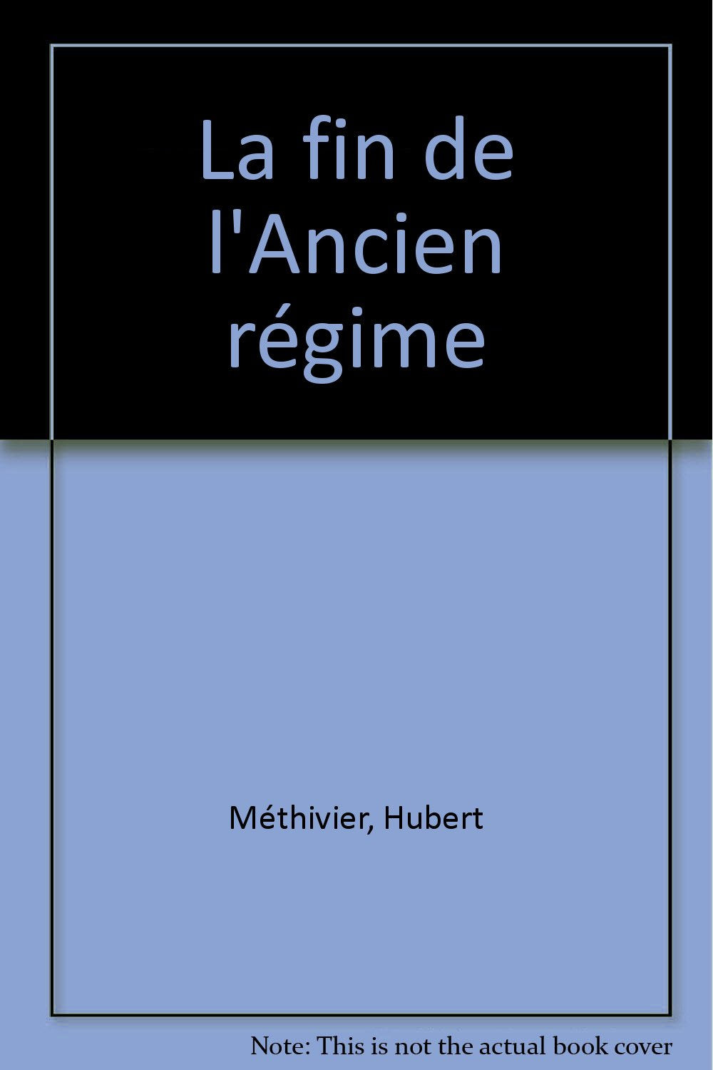La Fin de l'ancien régime 9782130443940