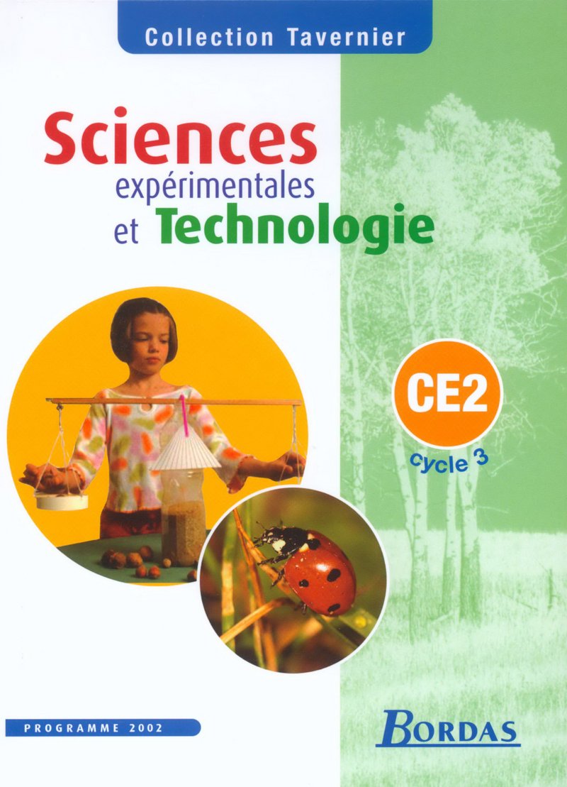 Tavernier : Sciences expérimentales et technologie, cycle 3 : CE2 9782047297278