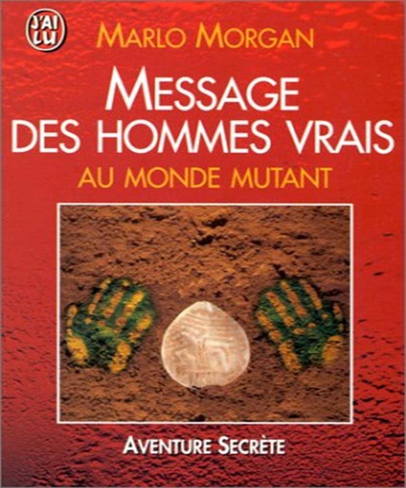 Message des hommes vrais au monde mutant 9782290044063