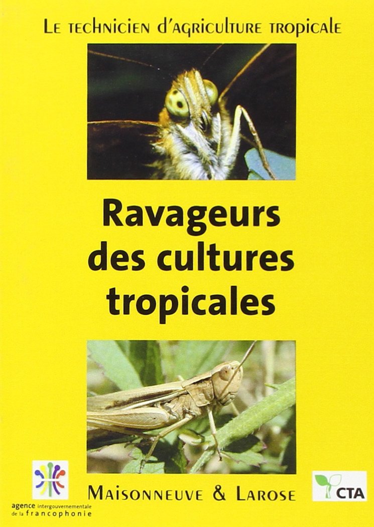 Ravageurs des cultures tropicales 9782706810480