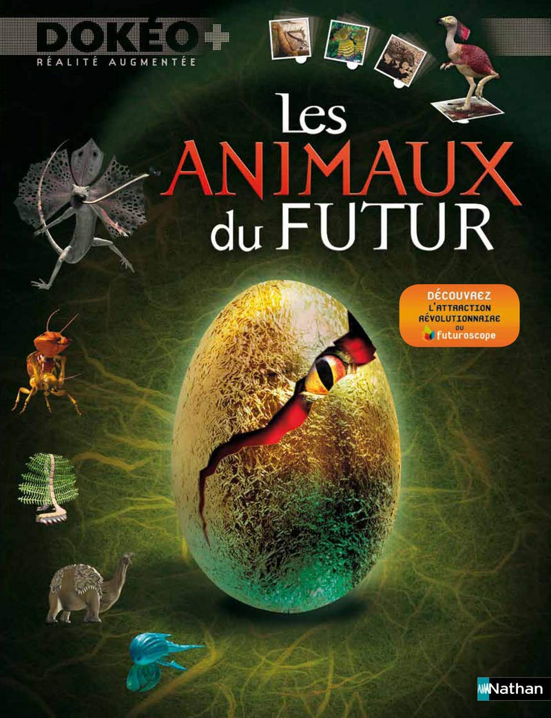 Les animaux du futur édition 2010 9782092527832