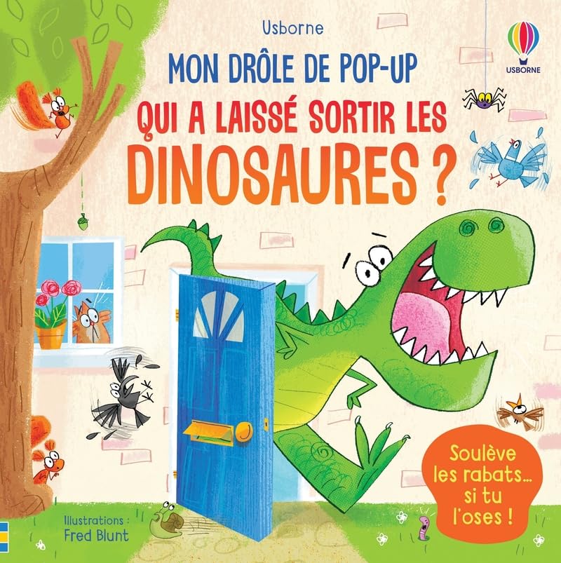 Qui a laissé sortir les dinosaures ? - Mon drôle de pop-up 9781803703053