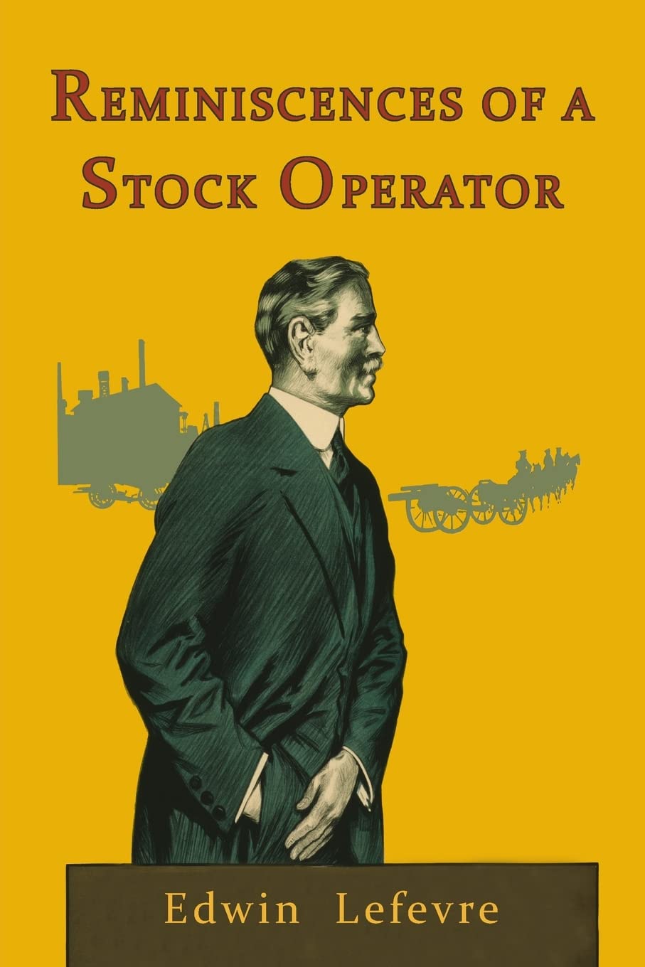 Reminiscences of a Stock Operator 9781946963062