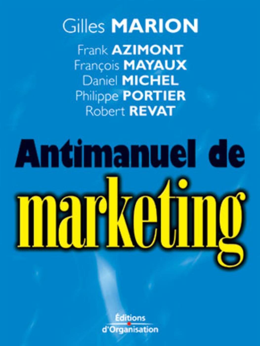 Antimanuel de Marketing 9782708128965