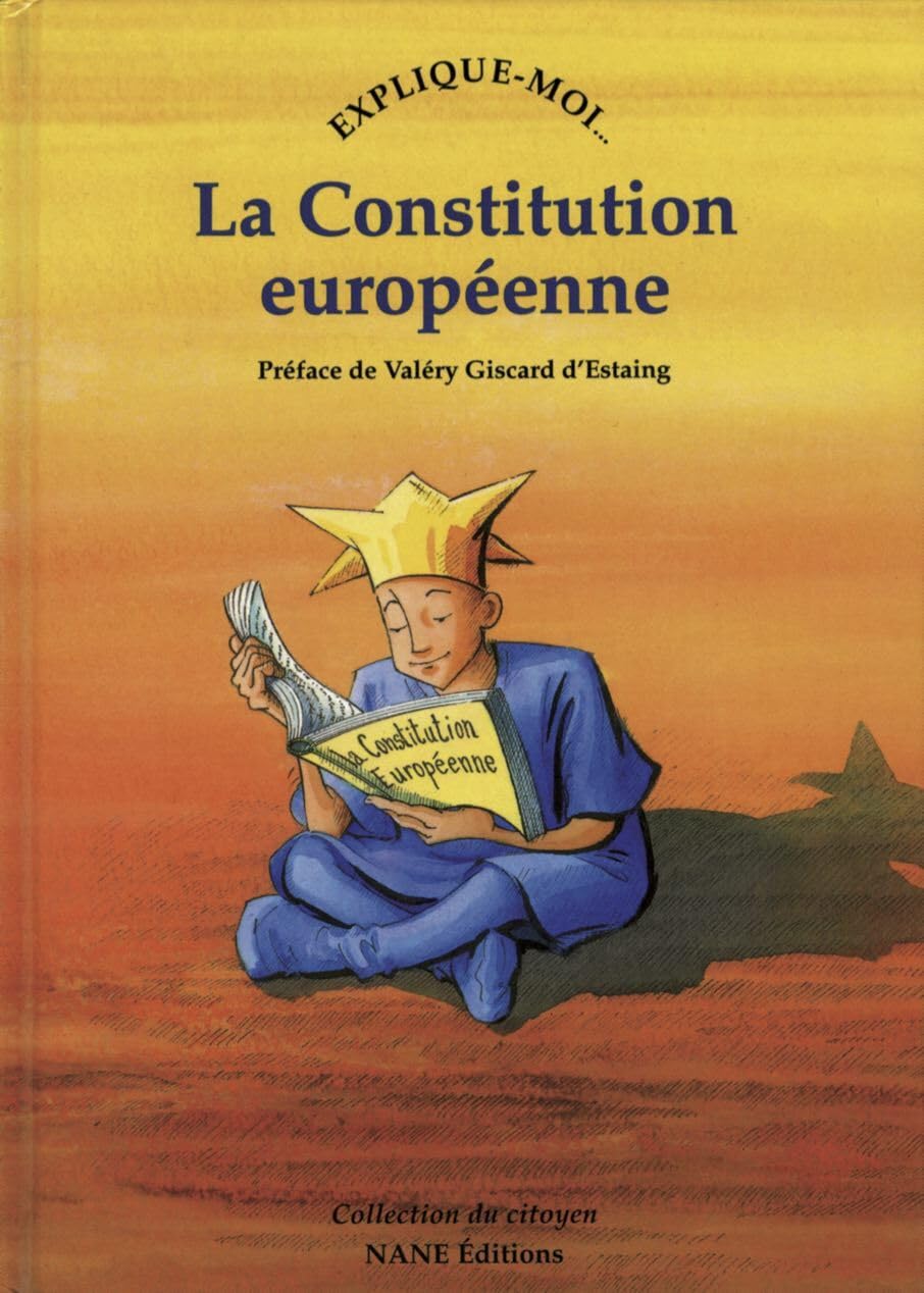 Explique-moi... La Constitution européenne 9782843680526