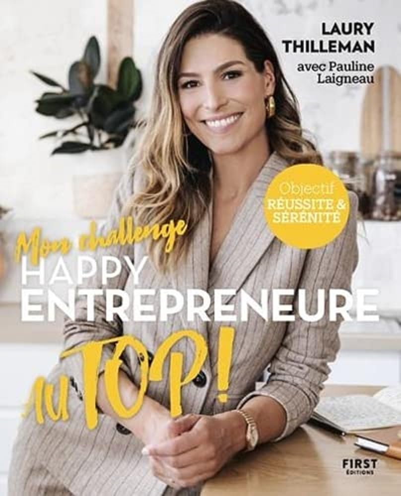 Mon challenge Happy entrepreneure Au Top ! Objectif réussite et sérénité 9782412072738