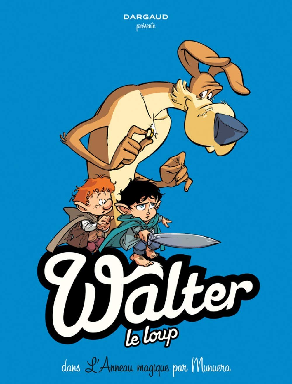 Walter le loup - Tome 3 - L'Anneau magique 9782205066807
