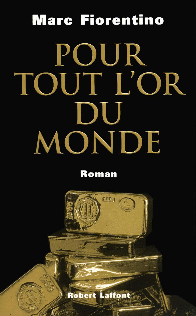 Pour tout l'or du monde 9782221113936