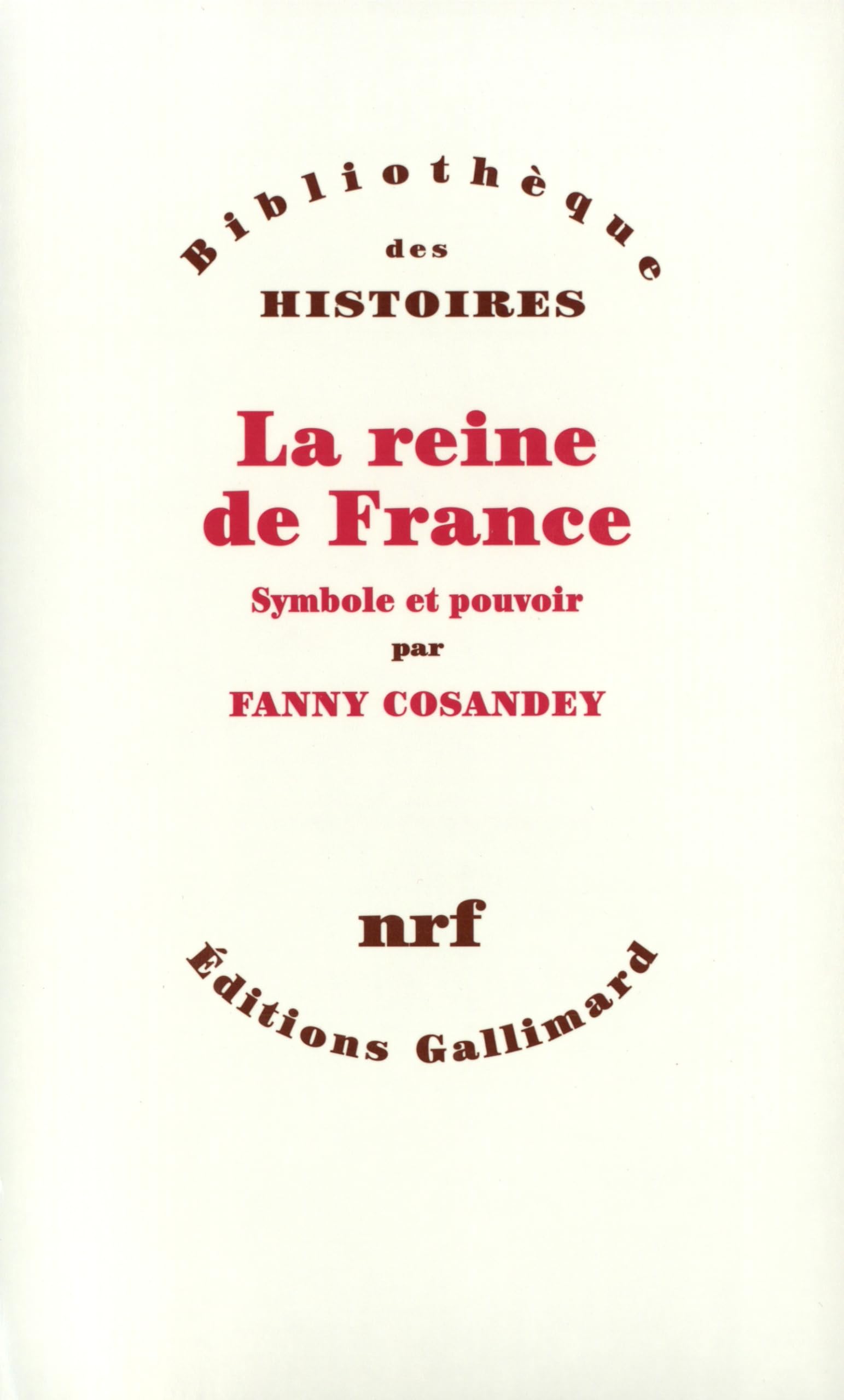 La Reine de France 9782702853511