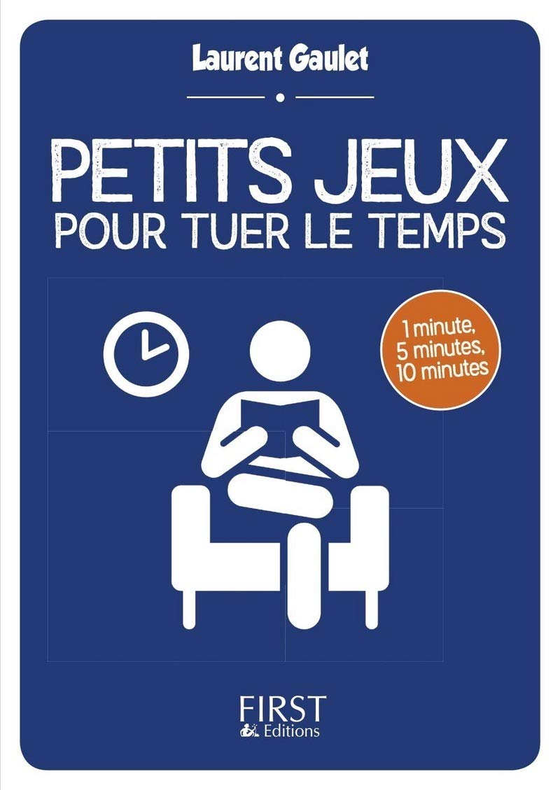 Petit livre de - Petits jeux pour tuer le temps 9782412025475