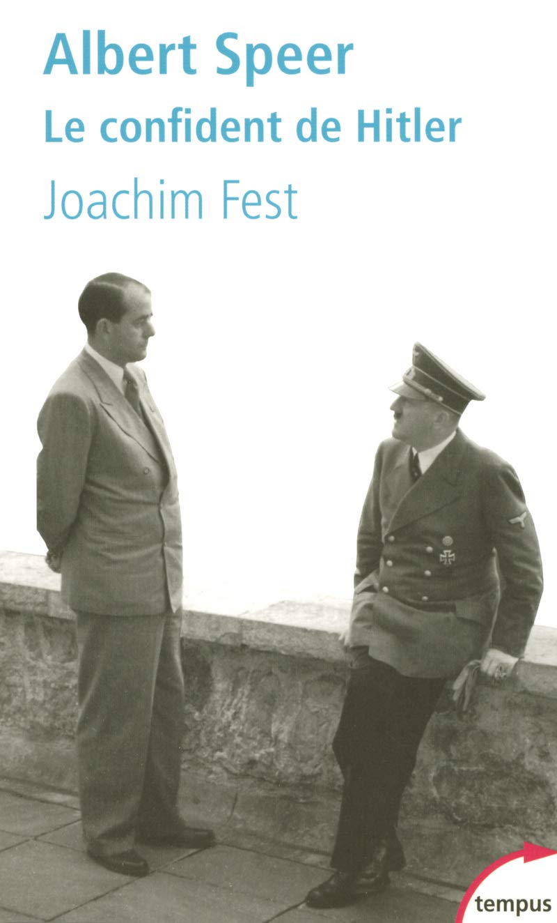 Albert Speer: Le confident de Hitler 9782262025748