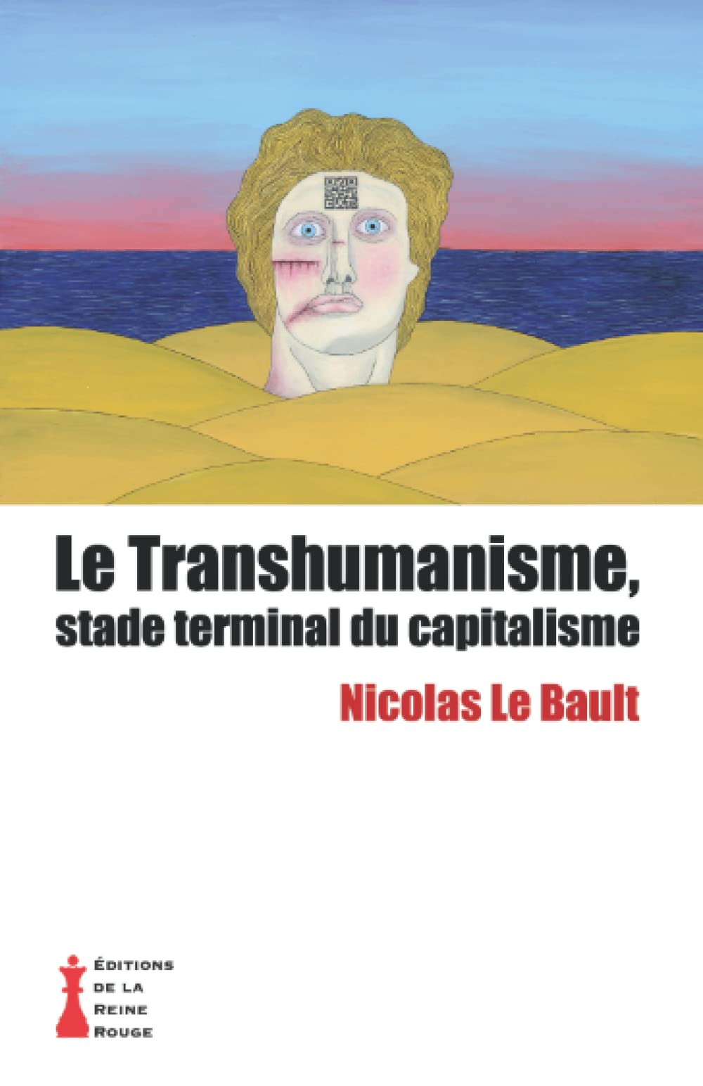 Le Transhumanisme, stade terminal du capitalisme 9782958352721