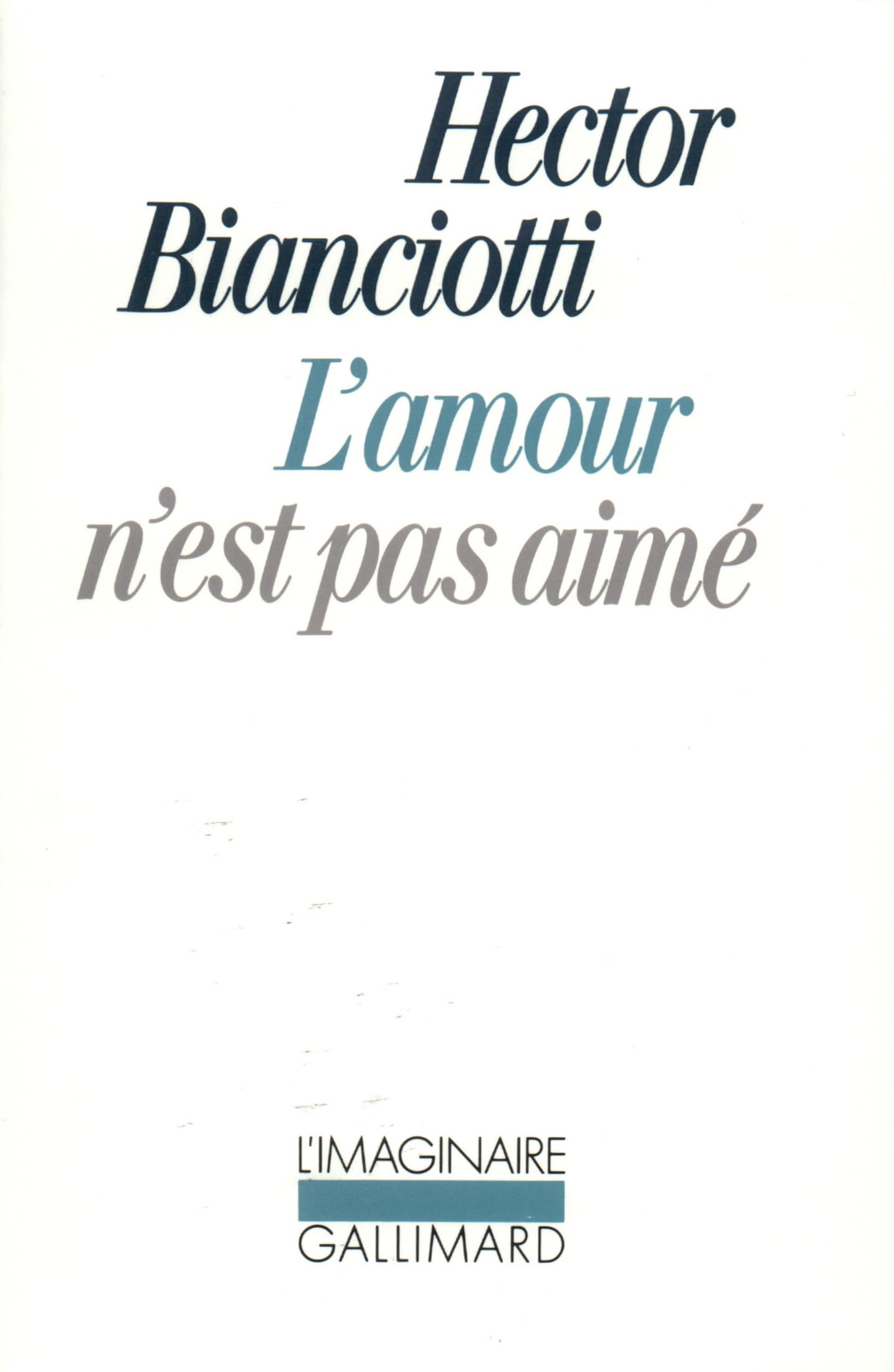 L'amour n'est pas aimé 9782070706532