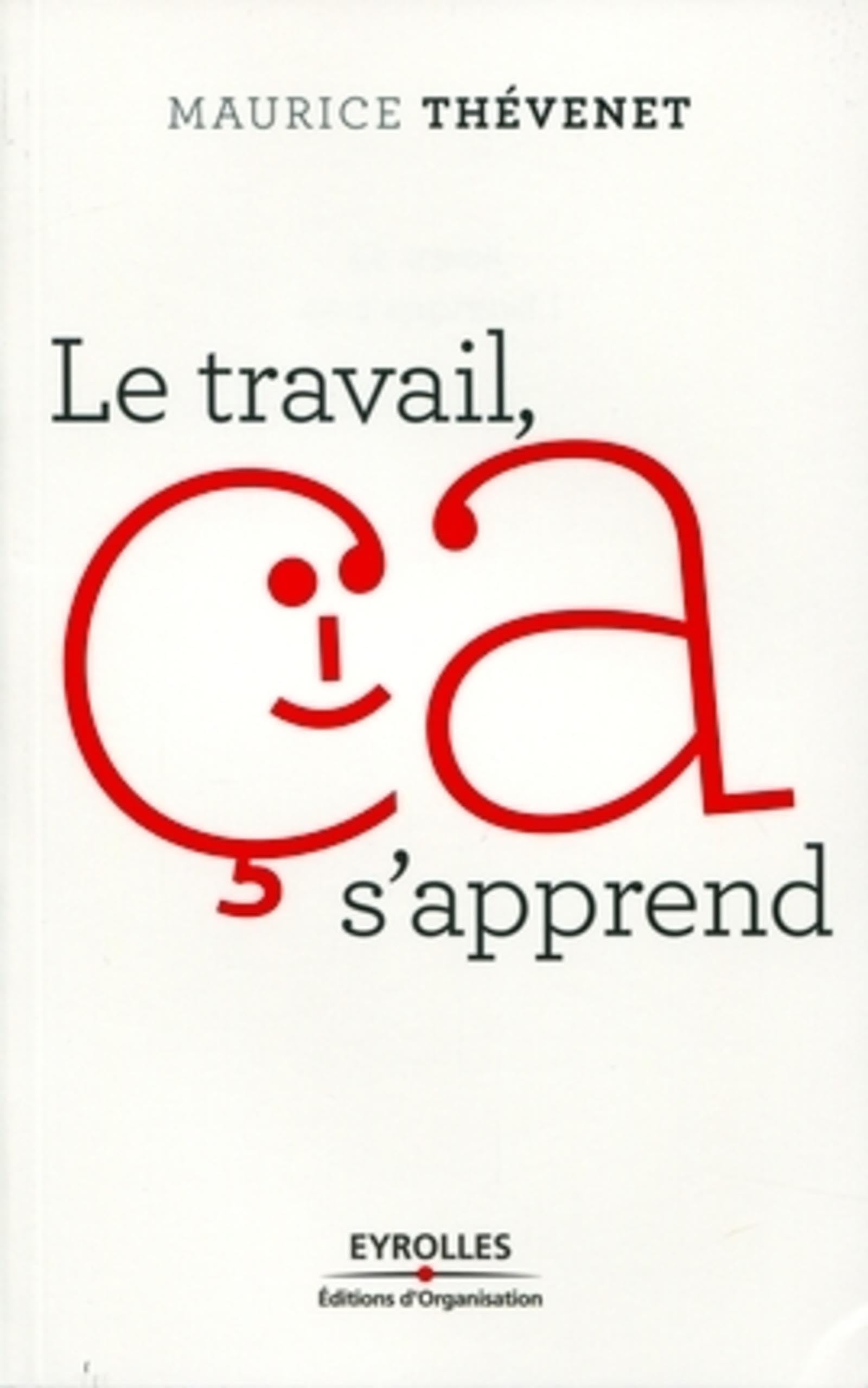 Le travail, ça s'apprend 9782212552621
