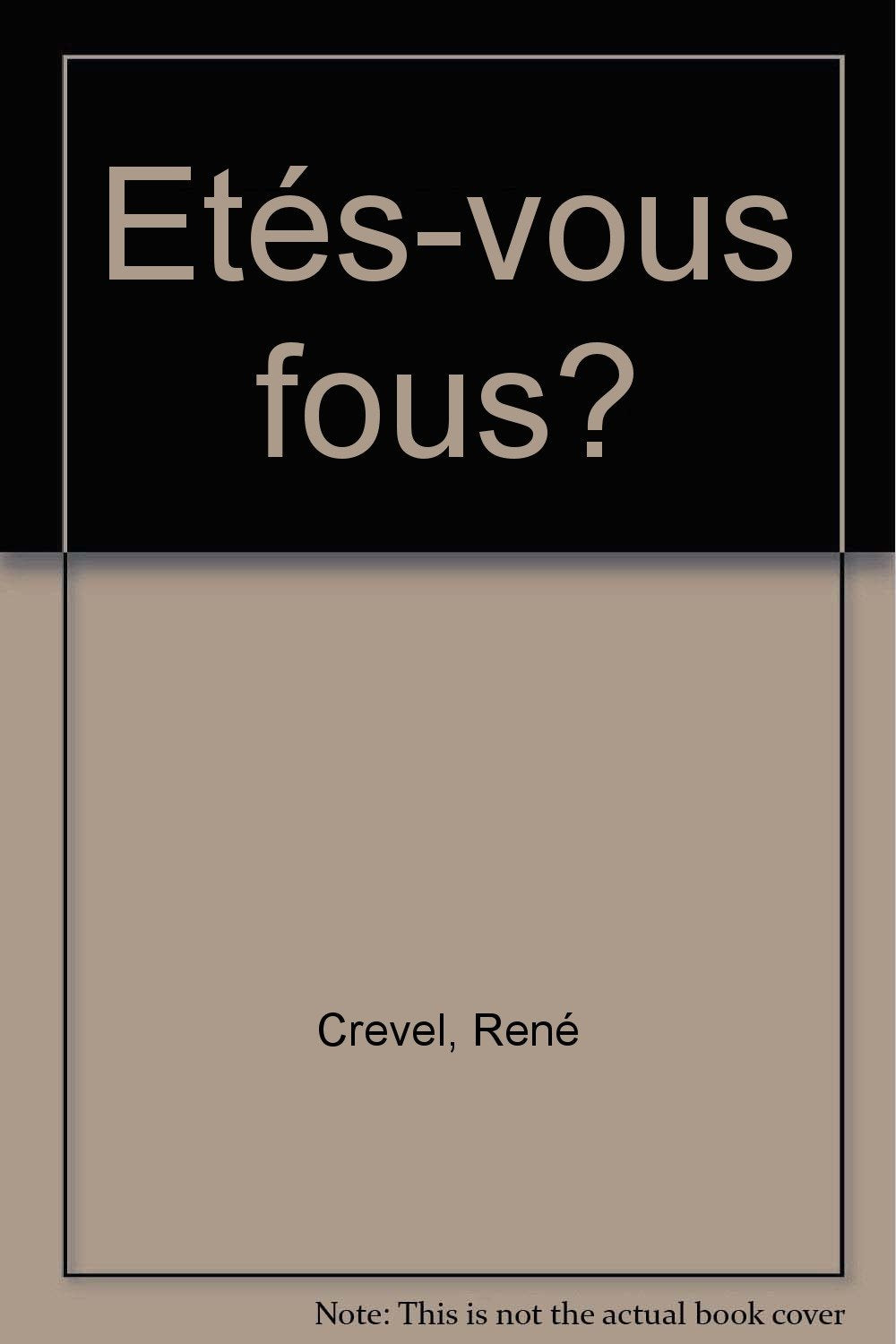 Etes-vous fous ? 9782070217106