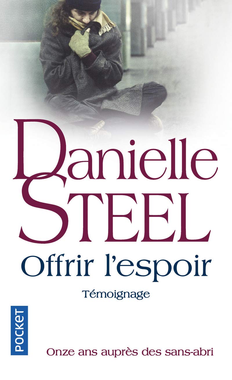 Offrir l'espoir: Onze ans auprès des sans-abri 9782266215664
