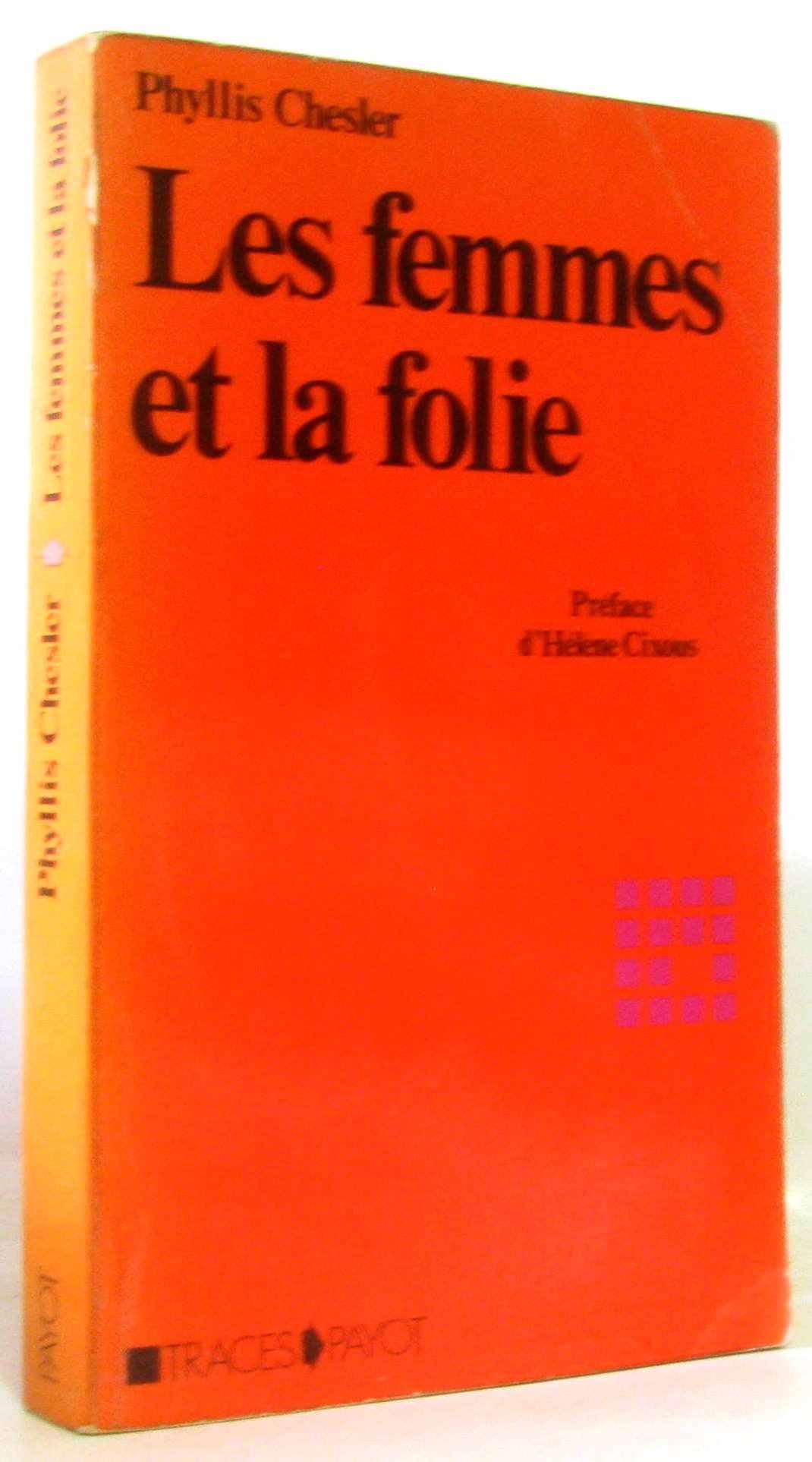 Les Femmes et la folie 9782228540100