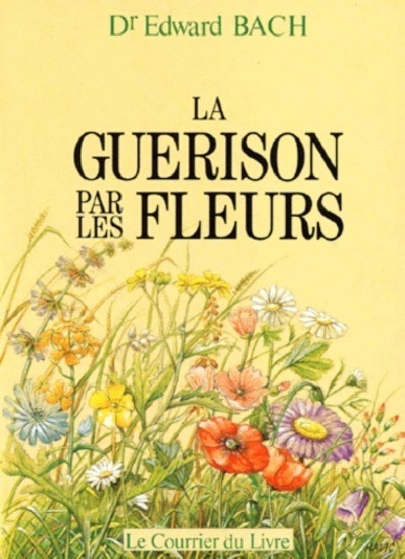 La guérison par les fleurs 9782702901755