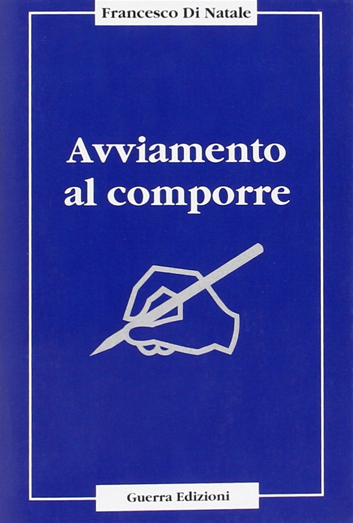 Avviamento Al Comporre 9788877151735