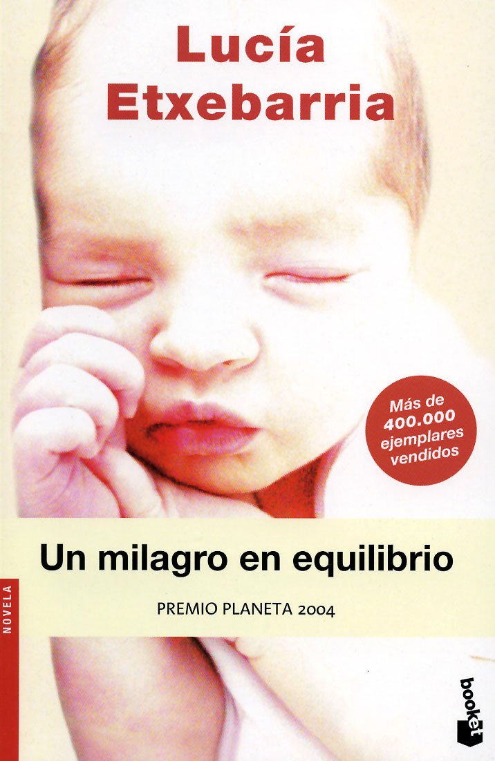 Un Milagro En Equilibrio / A Miracle in Balance 9788408064992