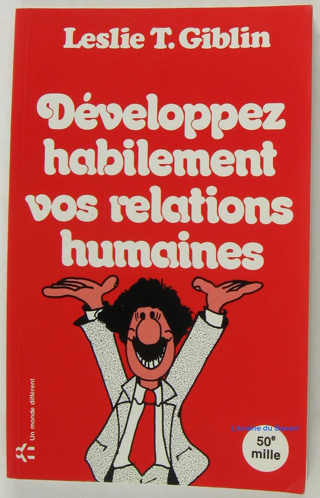DEVELOPPEZ HABILEMENT VOS RELATIONS HUMAINES 9782920000148