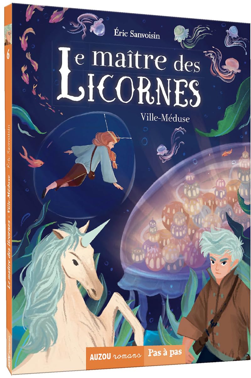 LE MAITRE DES LICORNES TOME 6 - VILLE-MÉDUSE 9782733879436