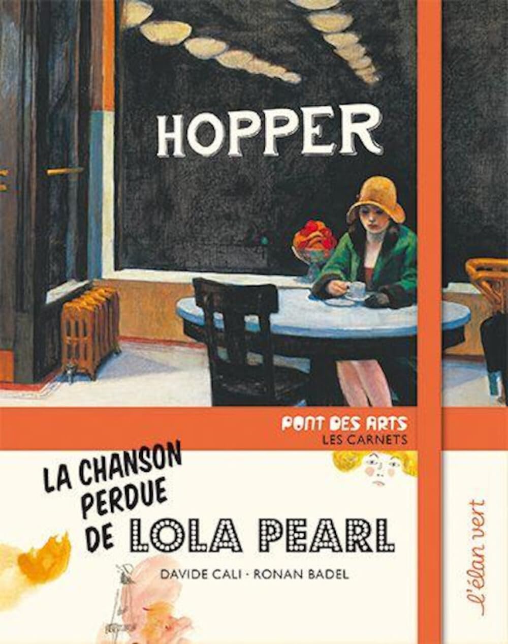 Pont des Arts - la chanson perdue de Lola Pearl (Hopper) 9782844555335