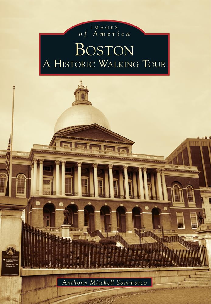 Boston: A Historic Walking Tour 9780738599366