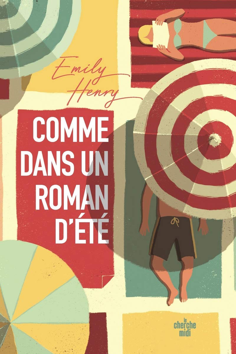 Comme dans un roman d'été, version française de Beach read 9782749162577