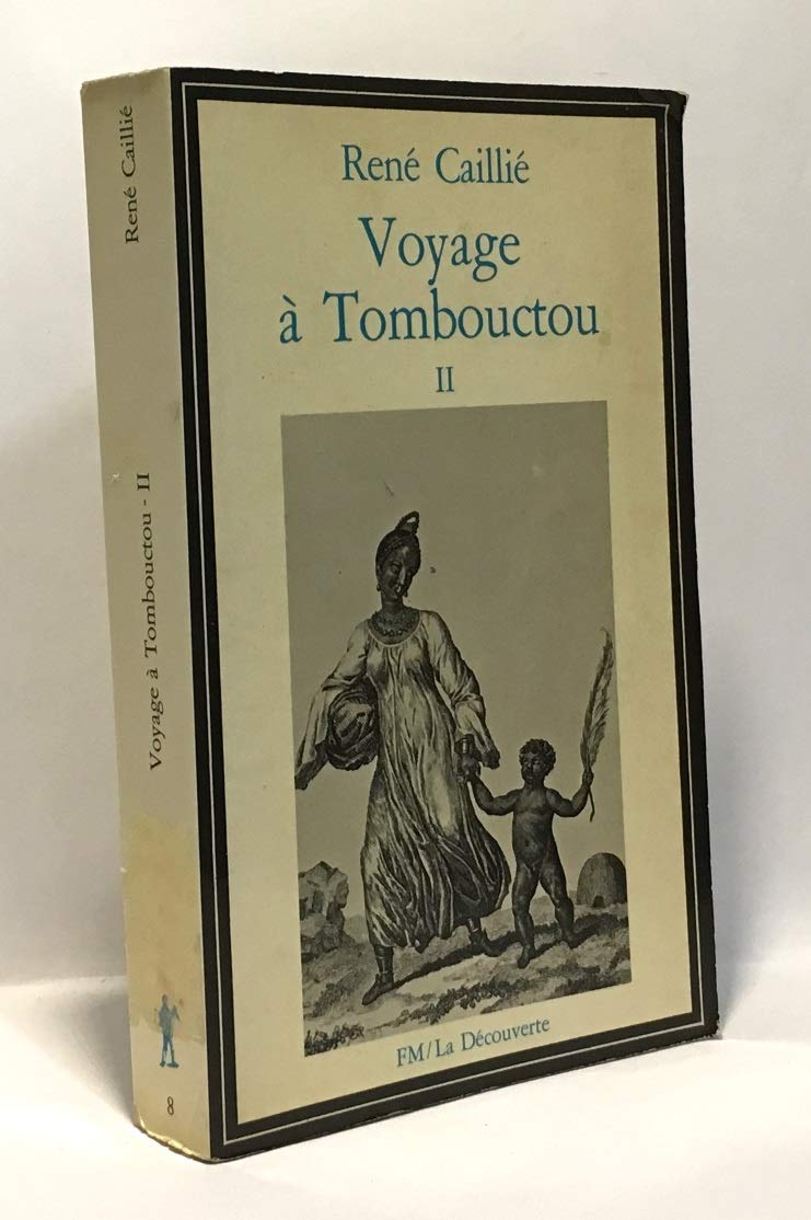 Voyage à Tombouctou: Tome 2 9782707125873