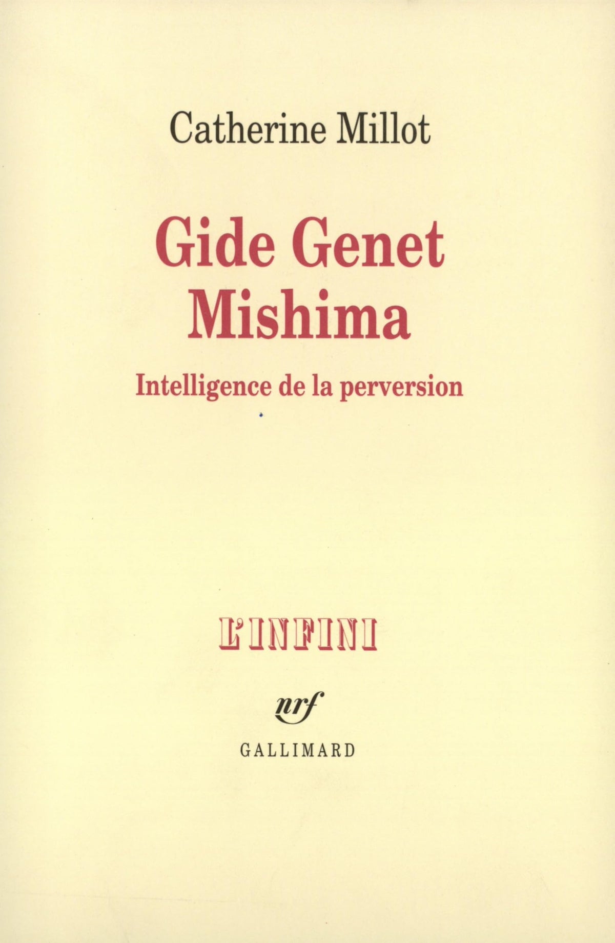 Gide Genet Mishima : intelligence de la perversion 9782070746088
