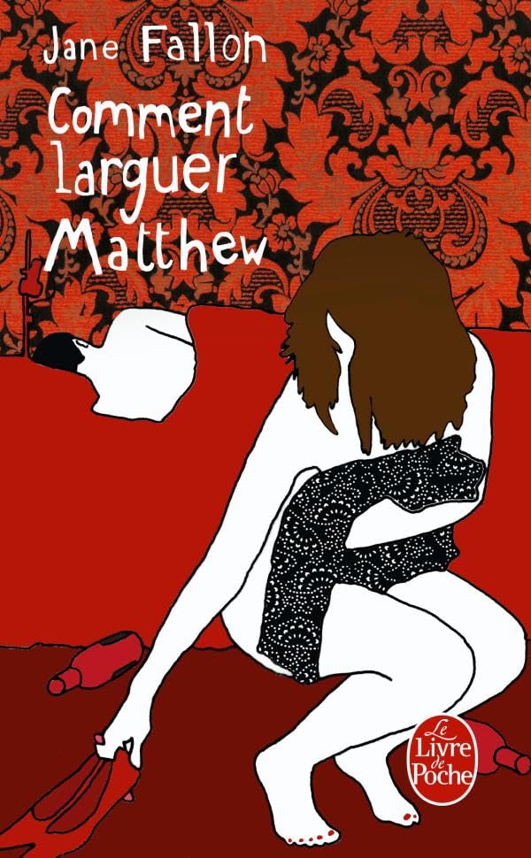 Comment larguer Matthew 9782253127741