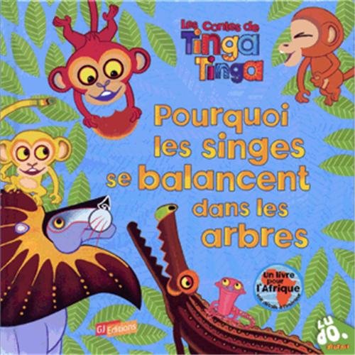 Pourquoi les singes se balancent dans les arbres 9782070638000