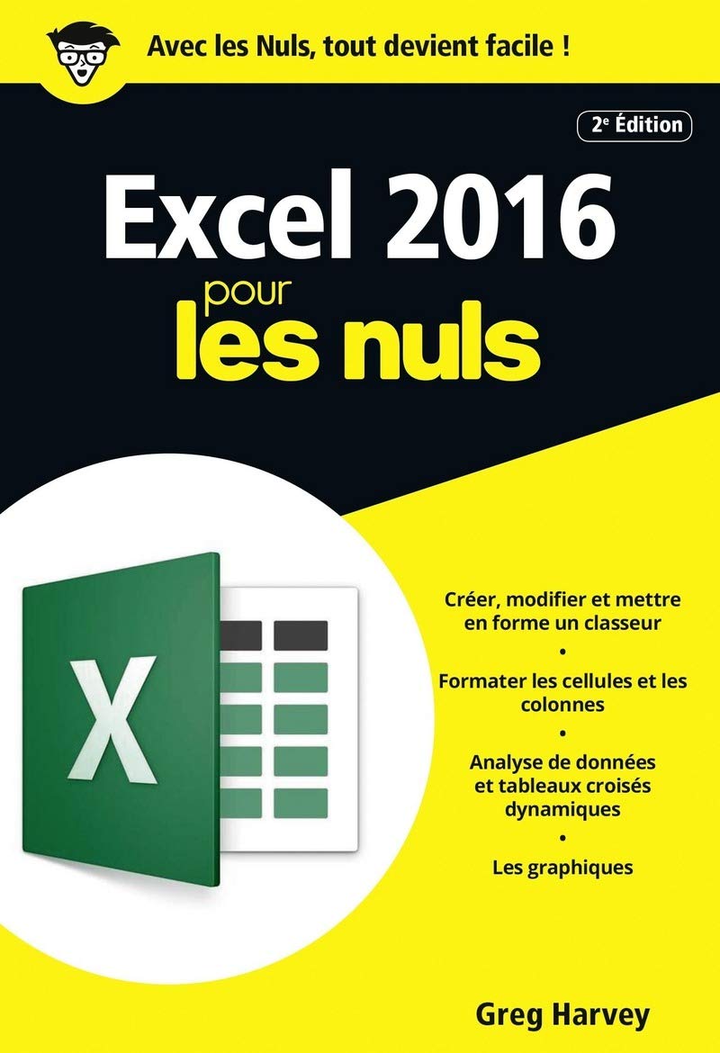 Excel 2016 2ed Poche Pour les Nuls 9782412025895