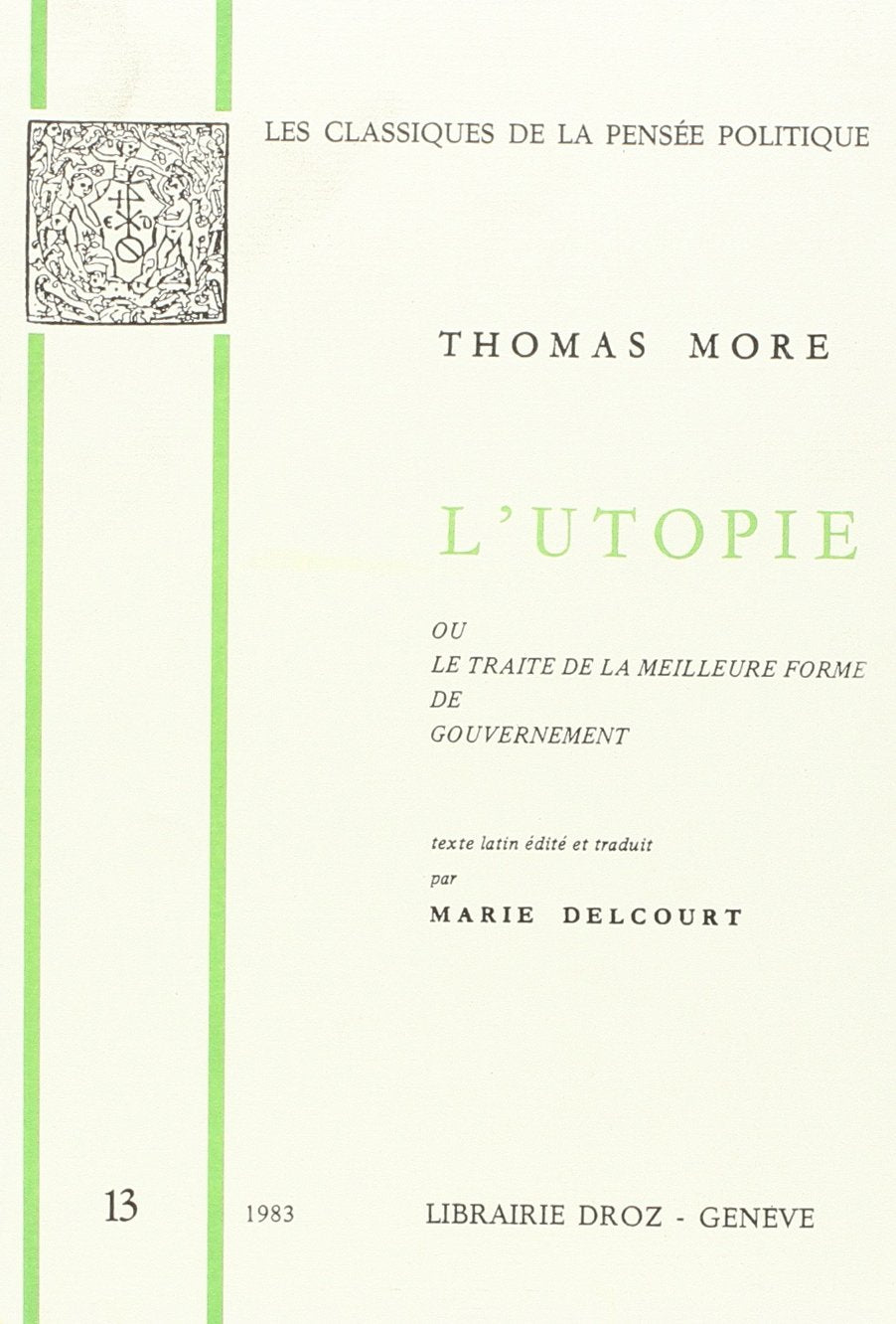 L'Utopie, Ou le Traite de la Meilleure Forme de Gouvernement 9782600042659