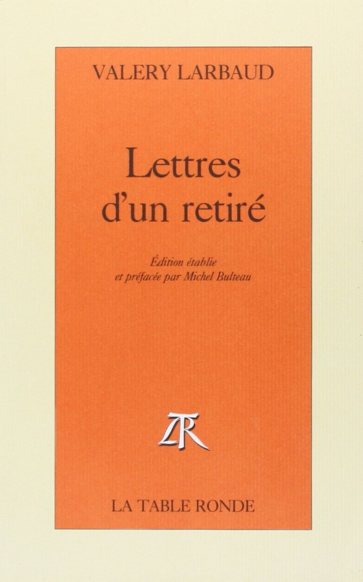 Lettres d'un retiré 9782710305385