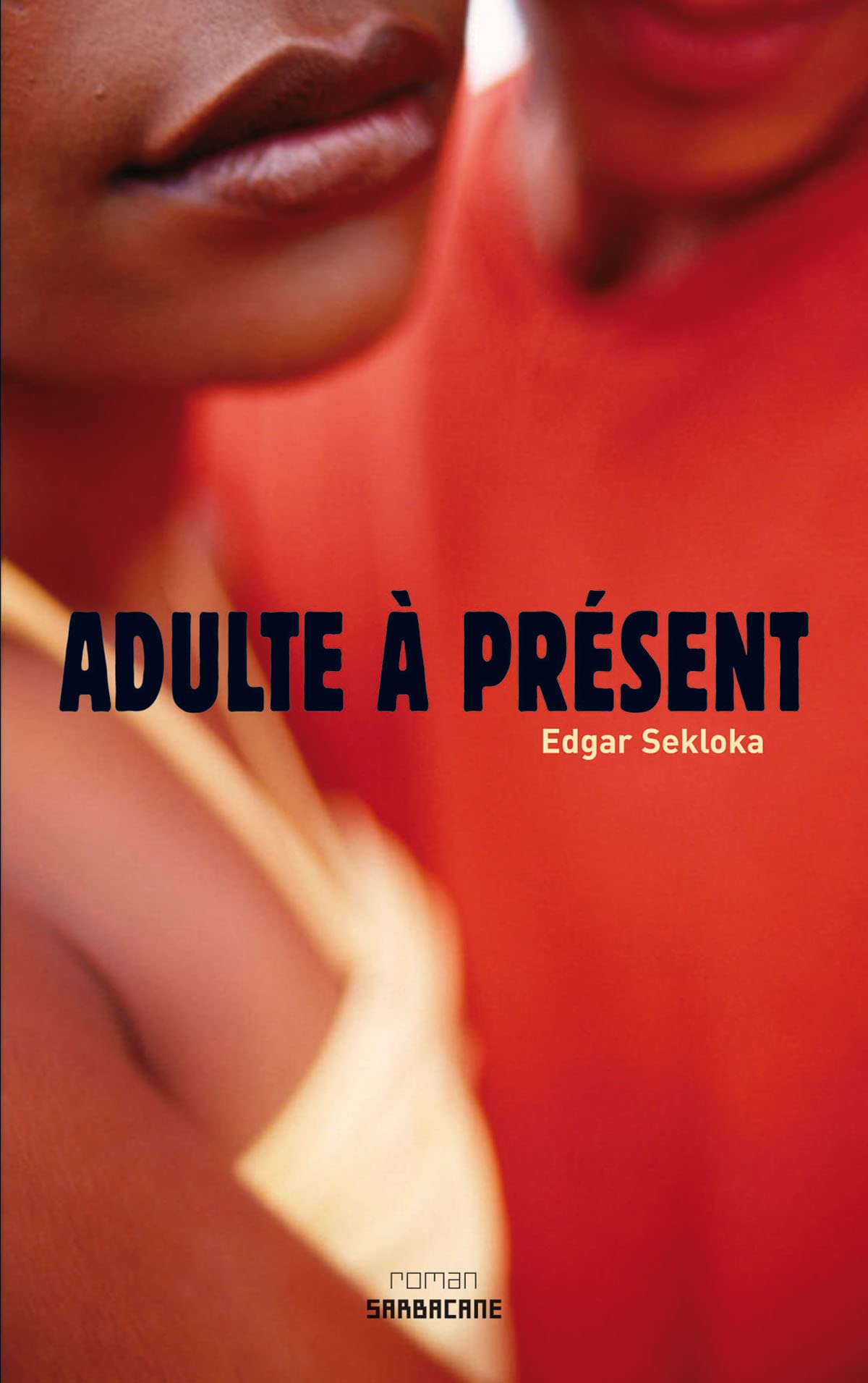 Adulte à présent 9782848654935