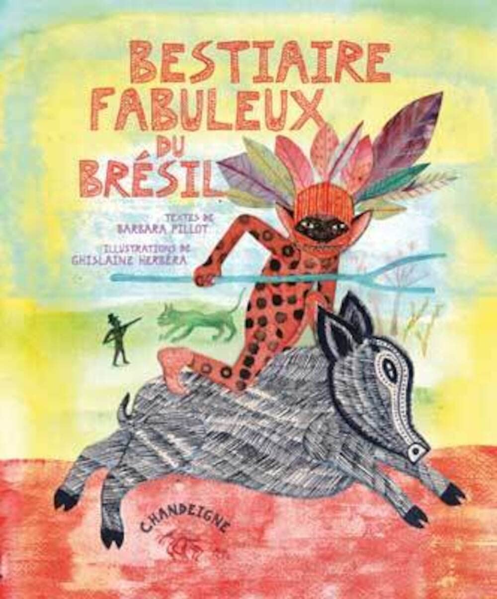 Bestiaire fabuleux du Brésil 9782367321066