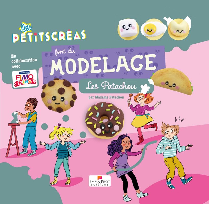 Les Petitscréas font du modelage - Les Patachou 9782376850038