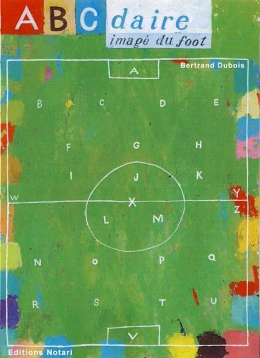 ABCdaire imagé du foot 9782940408863